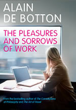 pleasures and sorrows of work