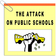 the attack on public schools