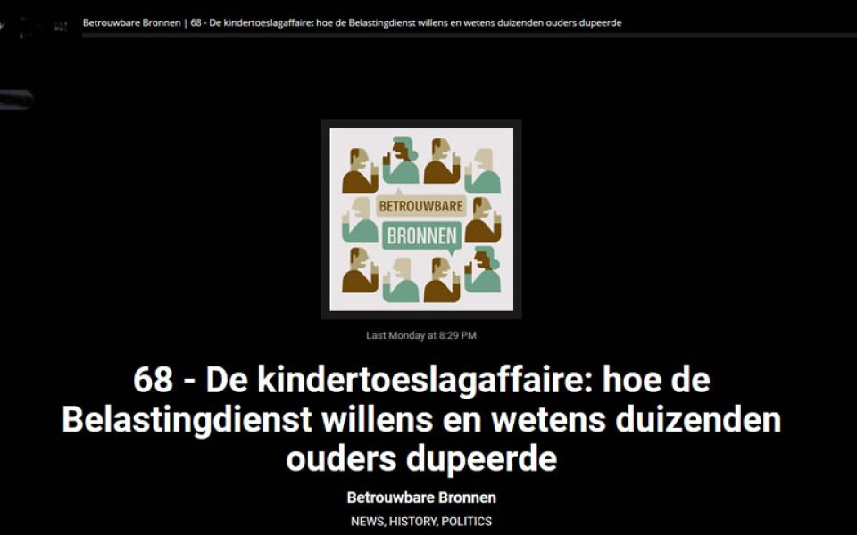 Podcast over kindertoeslagaffaire